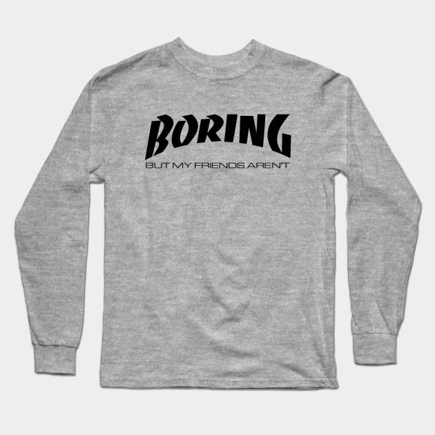 Bill is Thrashing Long Sleeve T-Shirt by billisboring